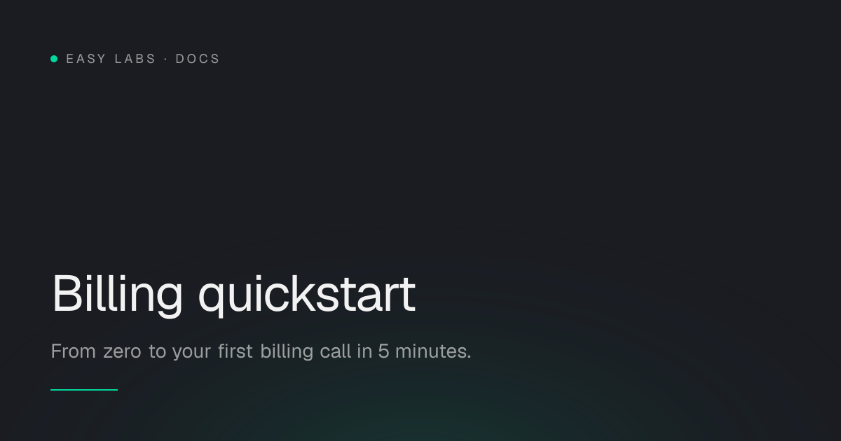 Billing quickstart — Easy Labs Docs