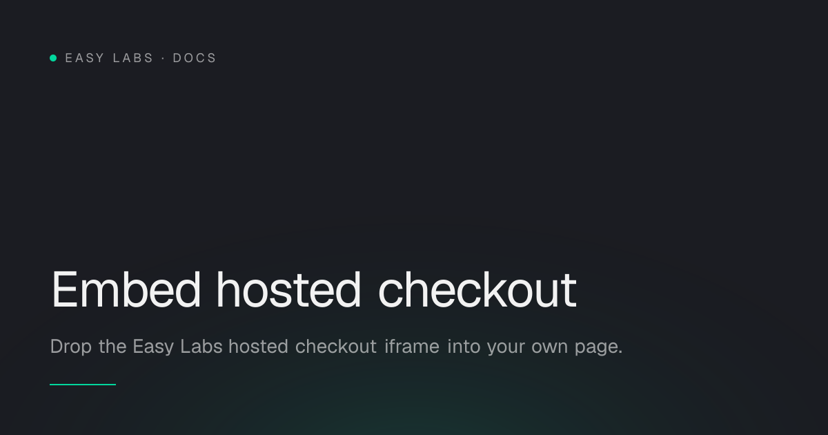 Embed hosted checkout — Easy Labs Docs